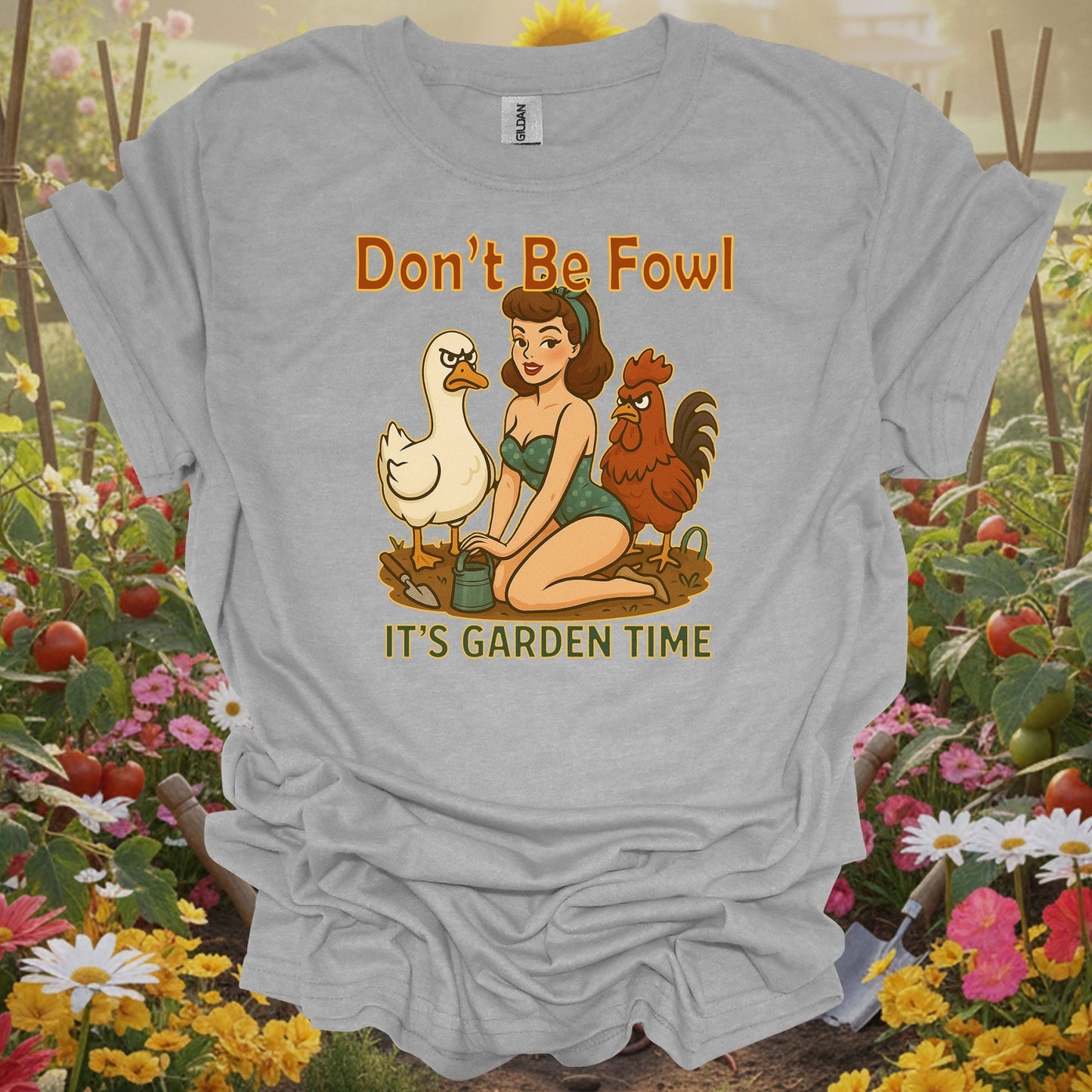 Sport gray tee showing dont be fowl its garden time funny pin-up for garden hobbyists