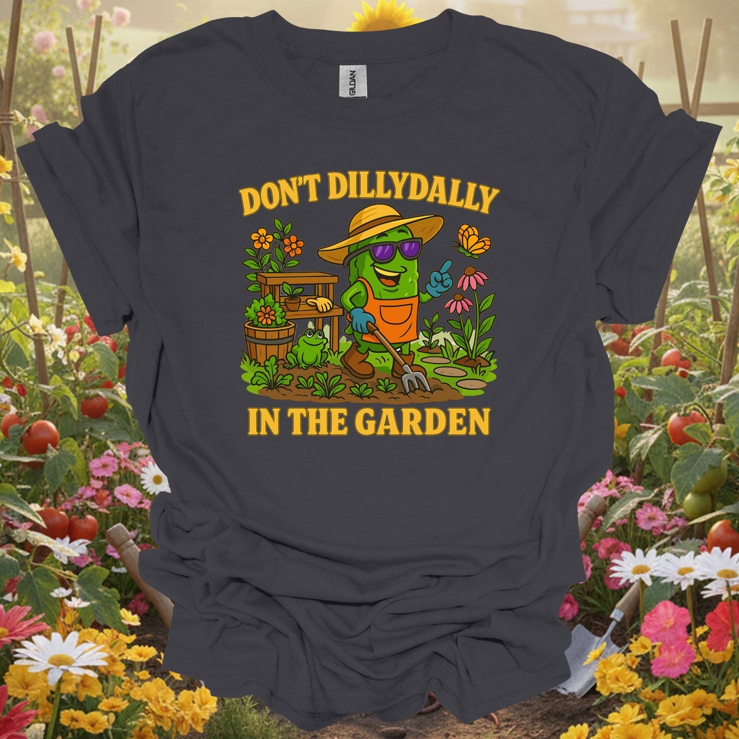 Charcoal tshirt showing dont dilly dally in the garden funny pickle for gardening enthusiasts
