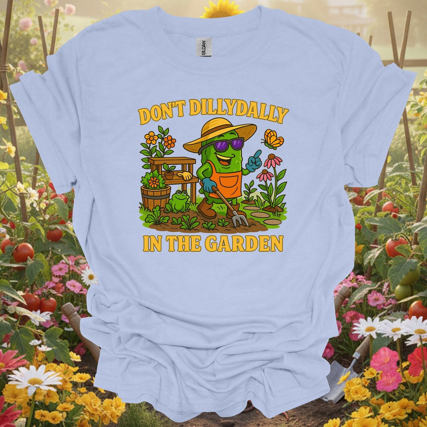Light Blue tee showing dont dilly dally in the garden funny pickle for plant lovers