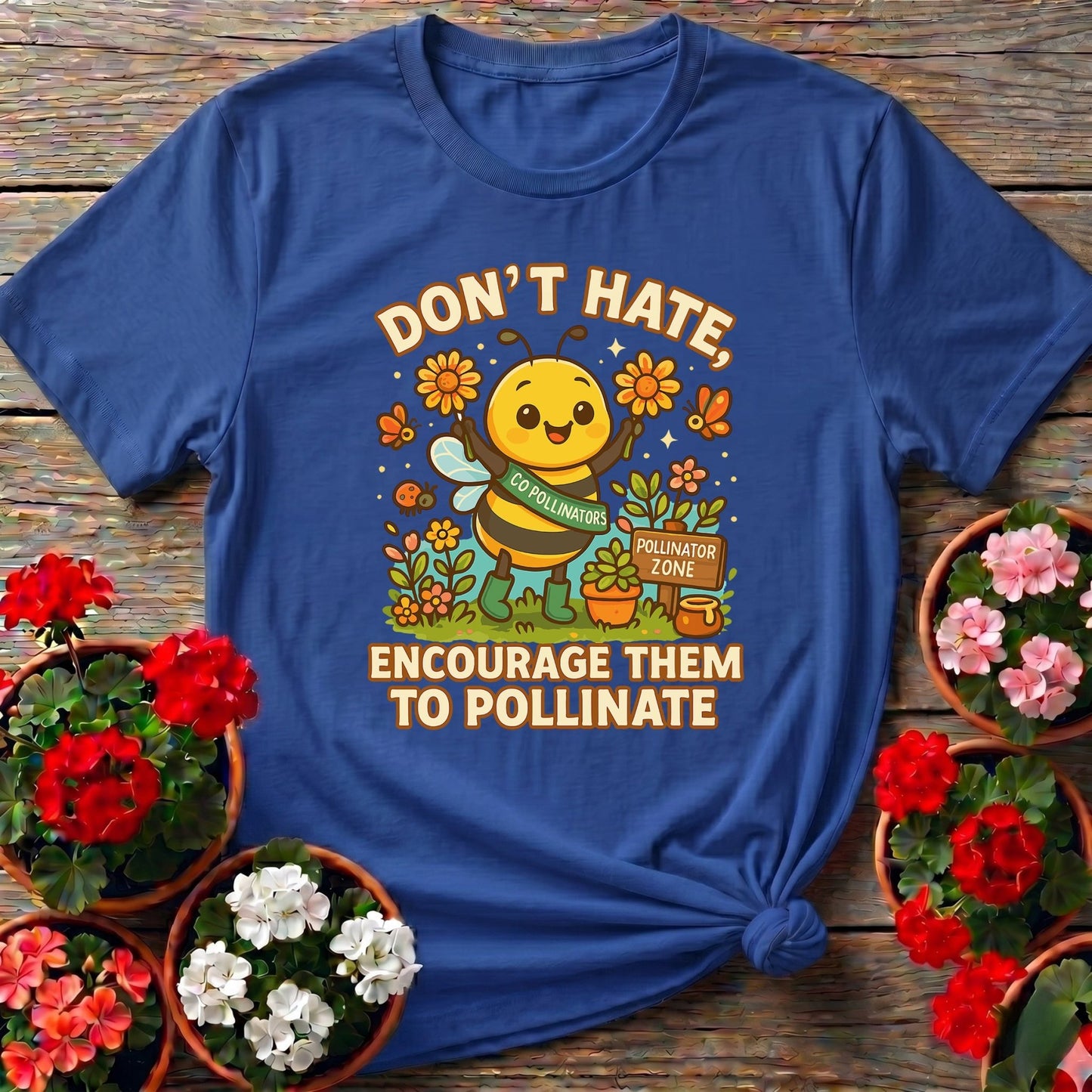 Dont Hate Pollinate Cute Bee T-shirt - GardeningTshirts