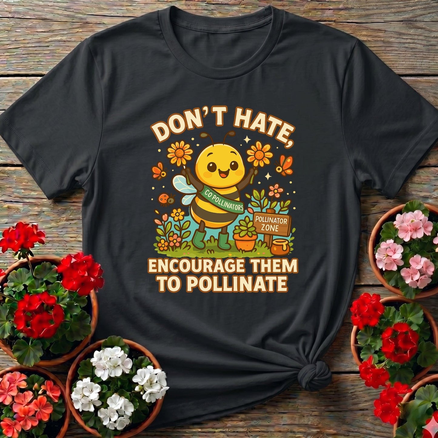 Dont Hate Pollinate Cute Bee T-shirt - GardeningTshirts