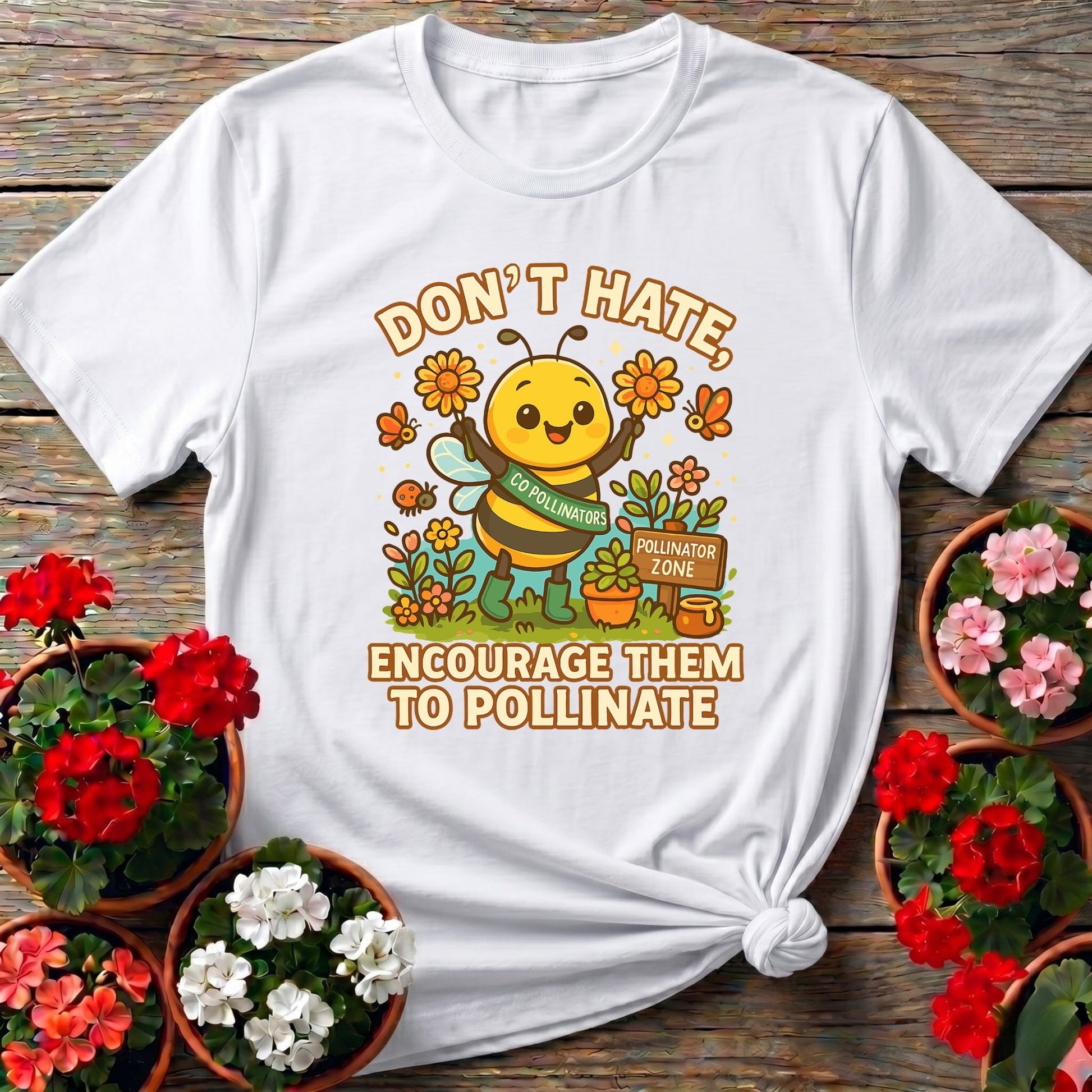 Dont Hate Pollinate Cute Bee T-shirt - GardeningTshirts