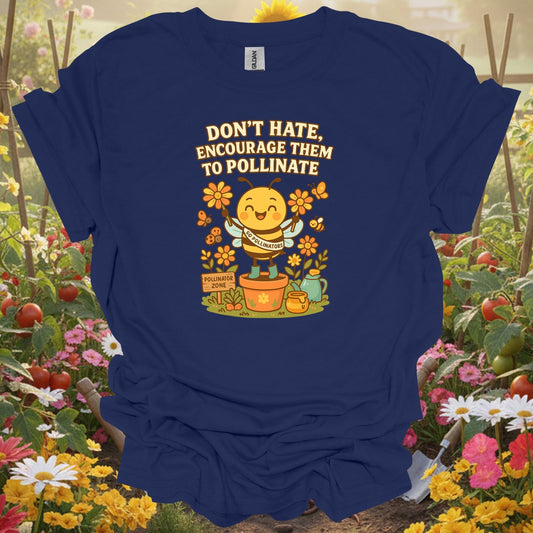 Navy tshirt showing dont hate pollinate pro pollinator activist for gardening enthusiasts