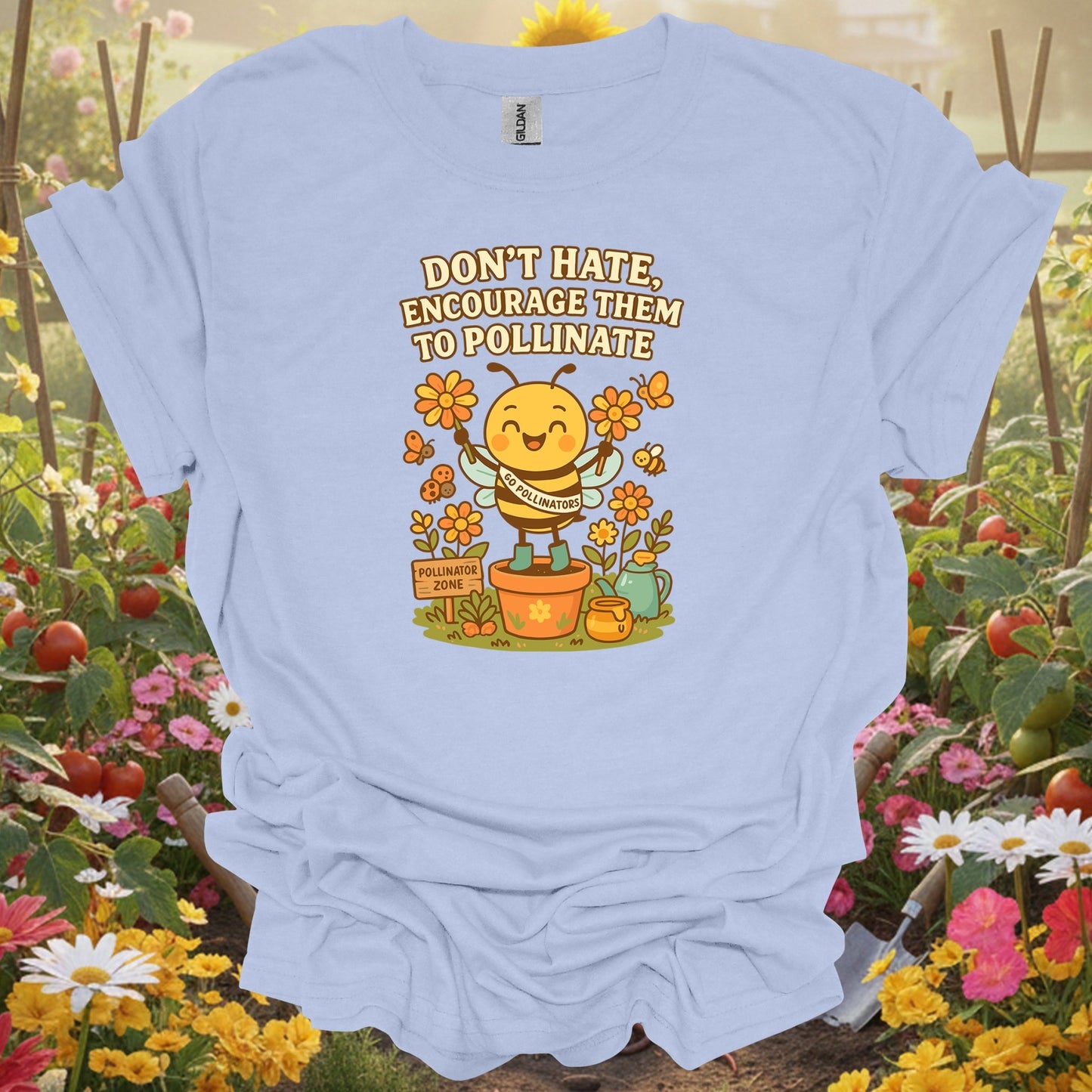 Light Blue shirt showing dont hate pollinate pro pollinator activist for home gardeners