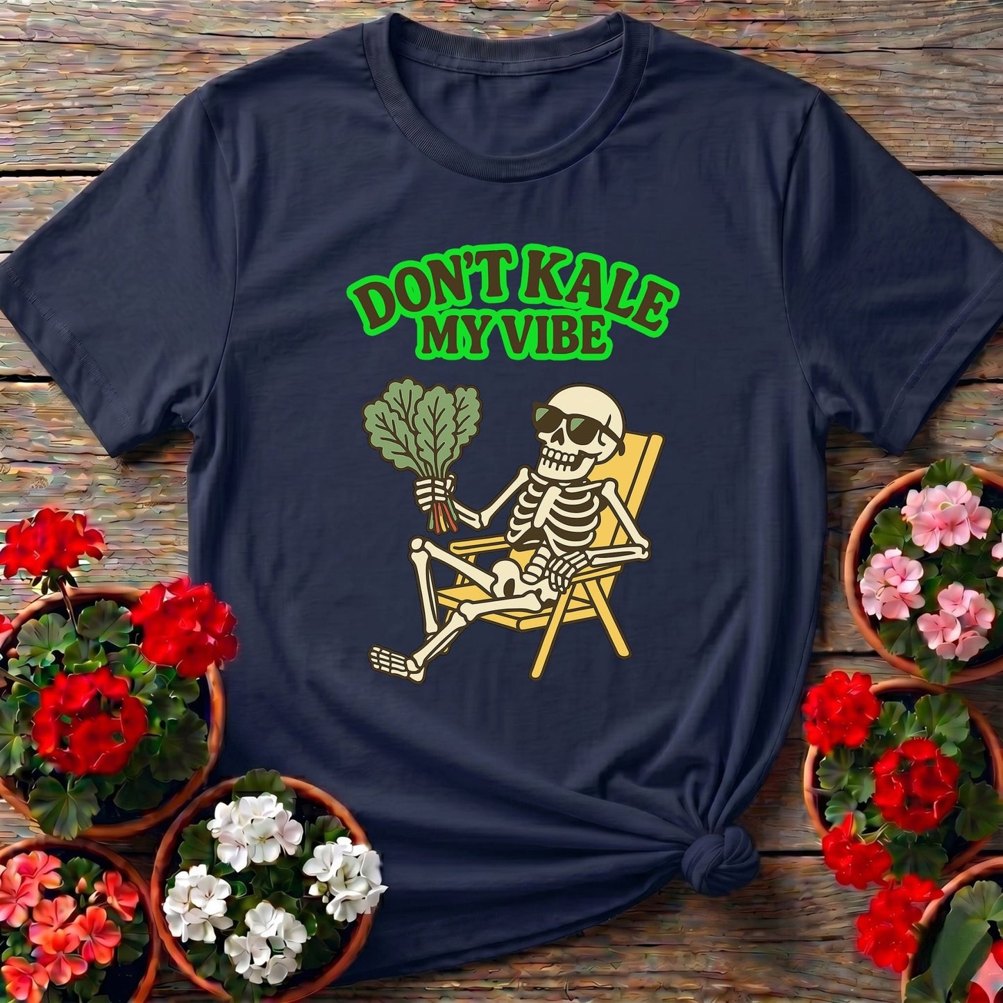 Don't Kale My Vibe Funny Skeleton Tee - GardeningTshirts