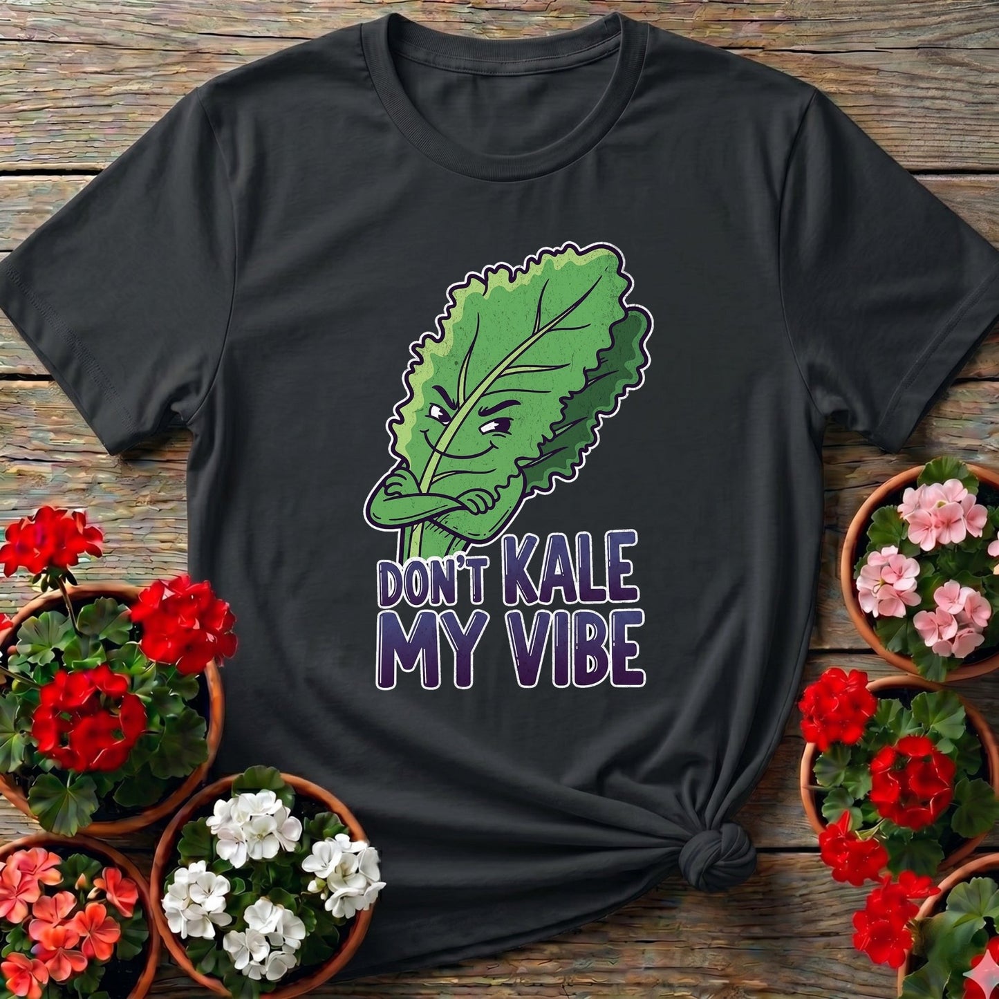 Dont Kale My Vibe Funny Vegetable T-shirt - GardeningTshirts