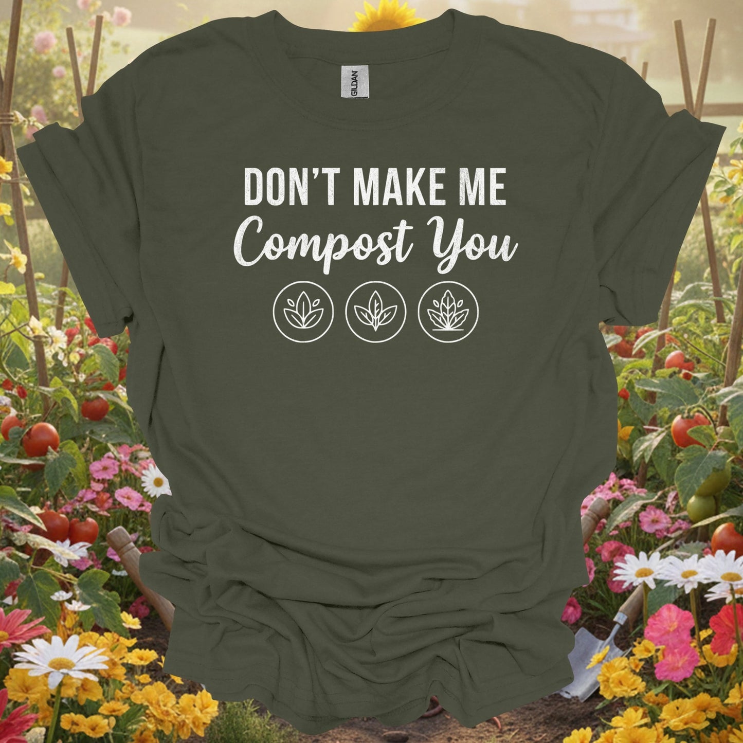 Don’t Make Me Compost You Funny Gardening Shirt - GardeningTshirts