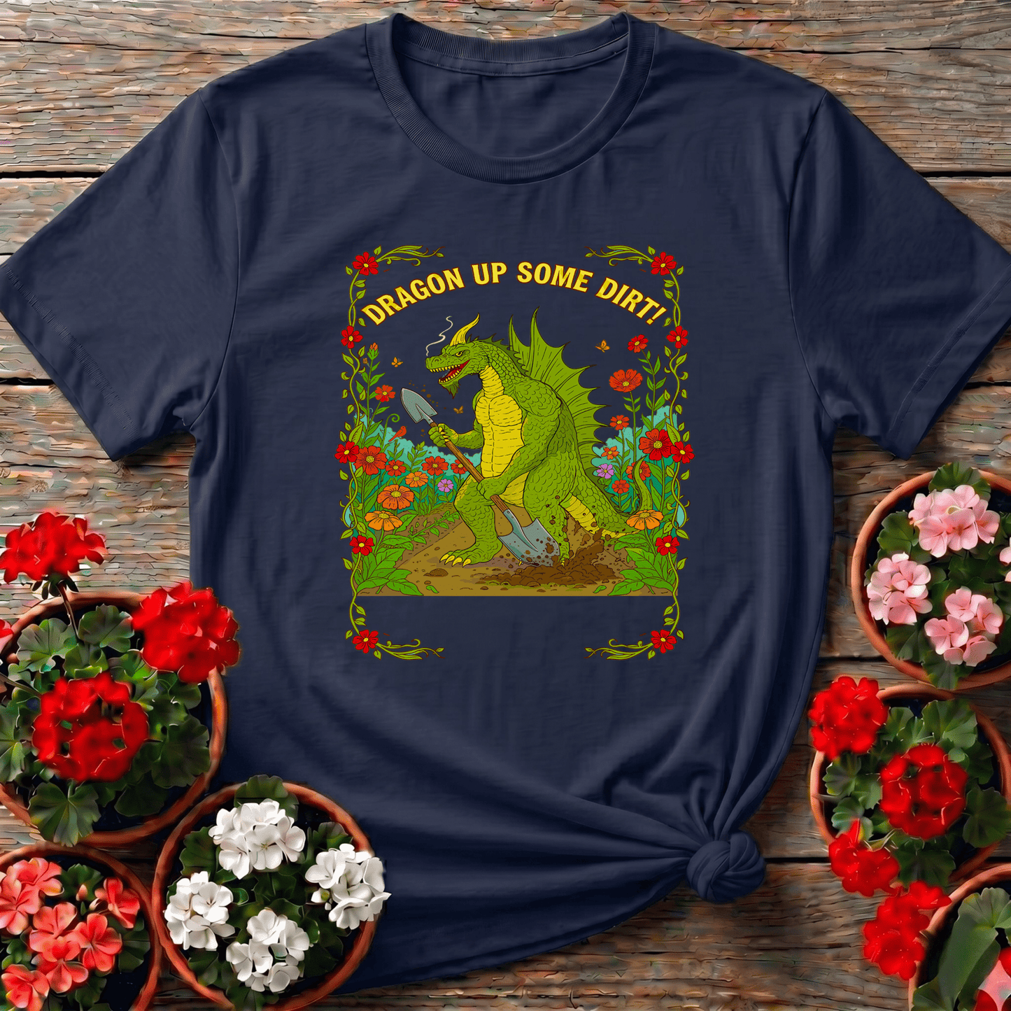 Dragon Up Some Dirt Funny Dragon Gardener Tee - GardeningTshirts