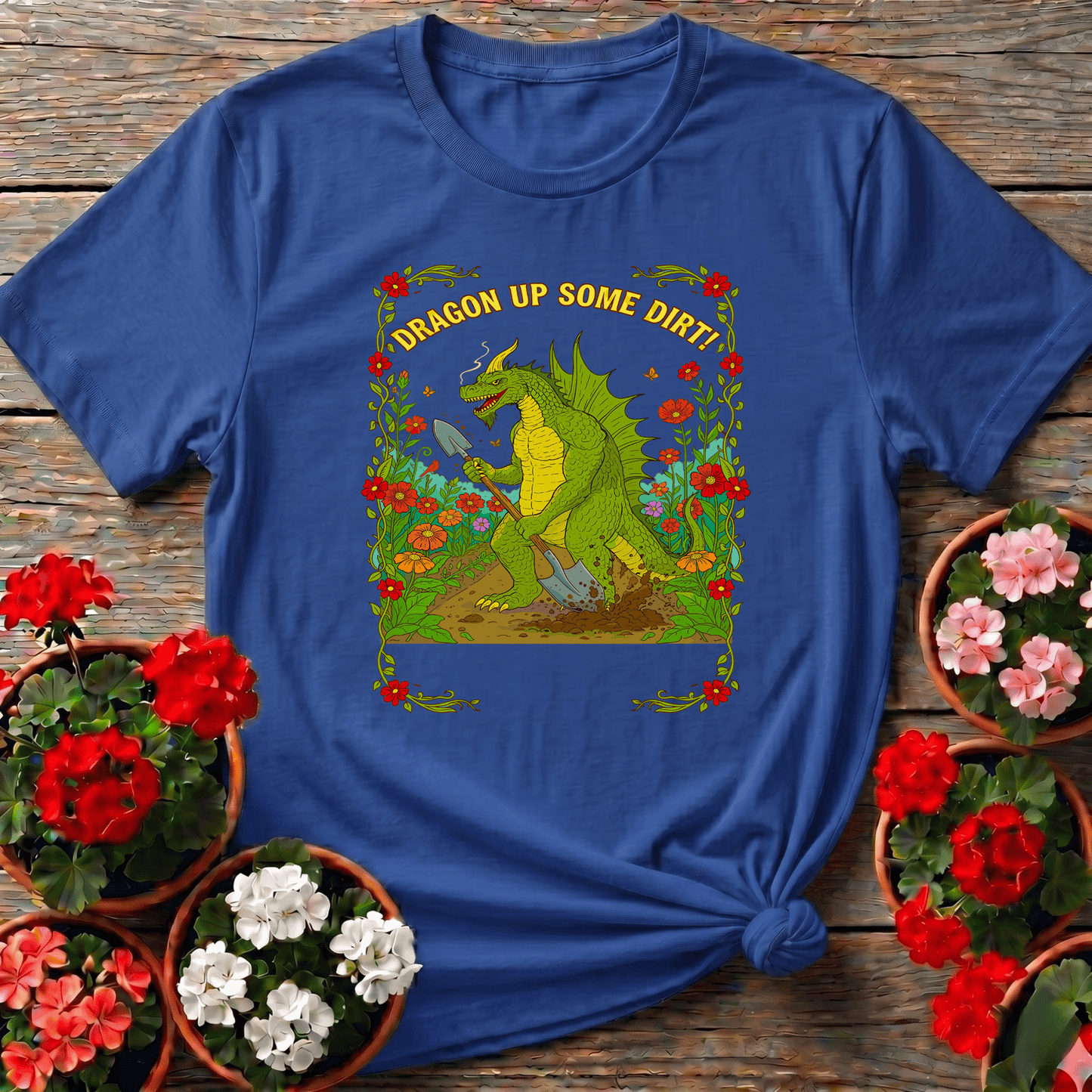 Dragon Up Some Dirt Funny Dragon Gardener Tee - GardeningTshirts