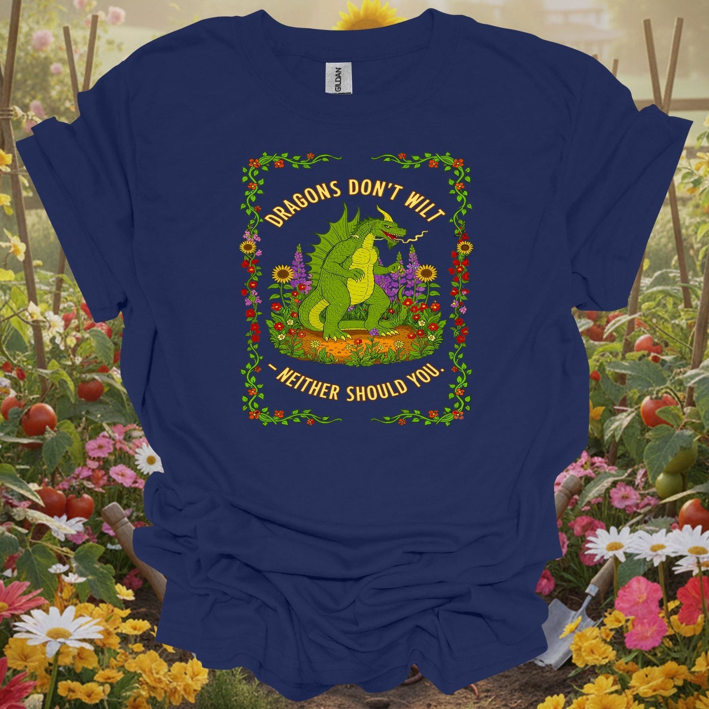 Navy tshirt showing dragons don't wilt motivational gardening for fantasy enthusiasts