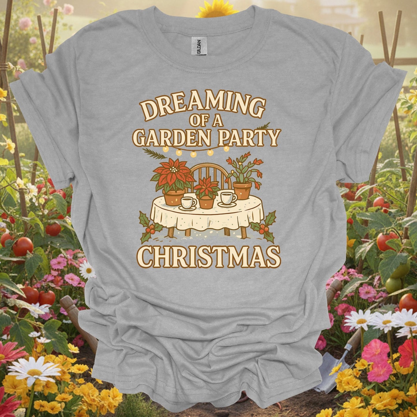 "Dreaming of a Garden Party Christmas" Festive Gardener Holiday T-Shirt - GardeningTshirts