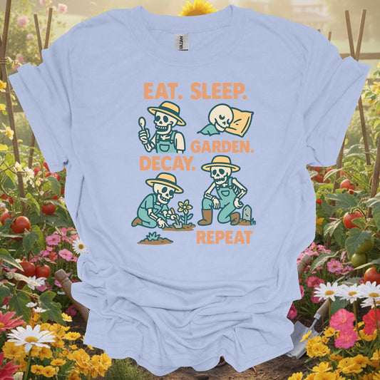 "Eat Sleep Decay Garden Repeat" Skeleton Tee - GardeningTshirts
