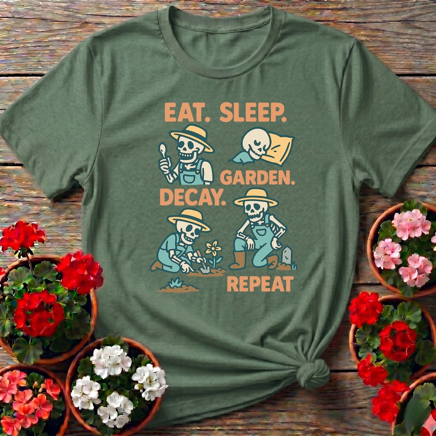 Eat Sleep Decay Garden Repeat Skeleton Tee - GardeningTshirts