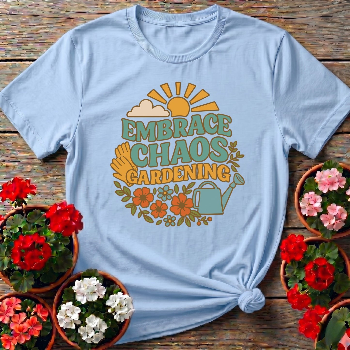 Embrace Chaos Gardening Retro Tee - GardeningTshirts