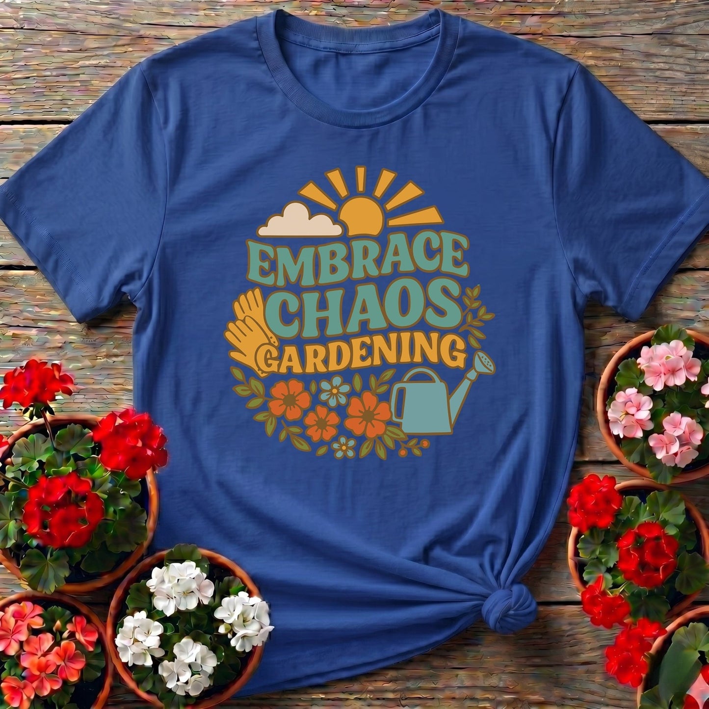 Embrace Chaos Gardening Retro Tee - GardeningTshirts