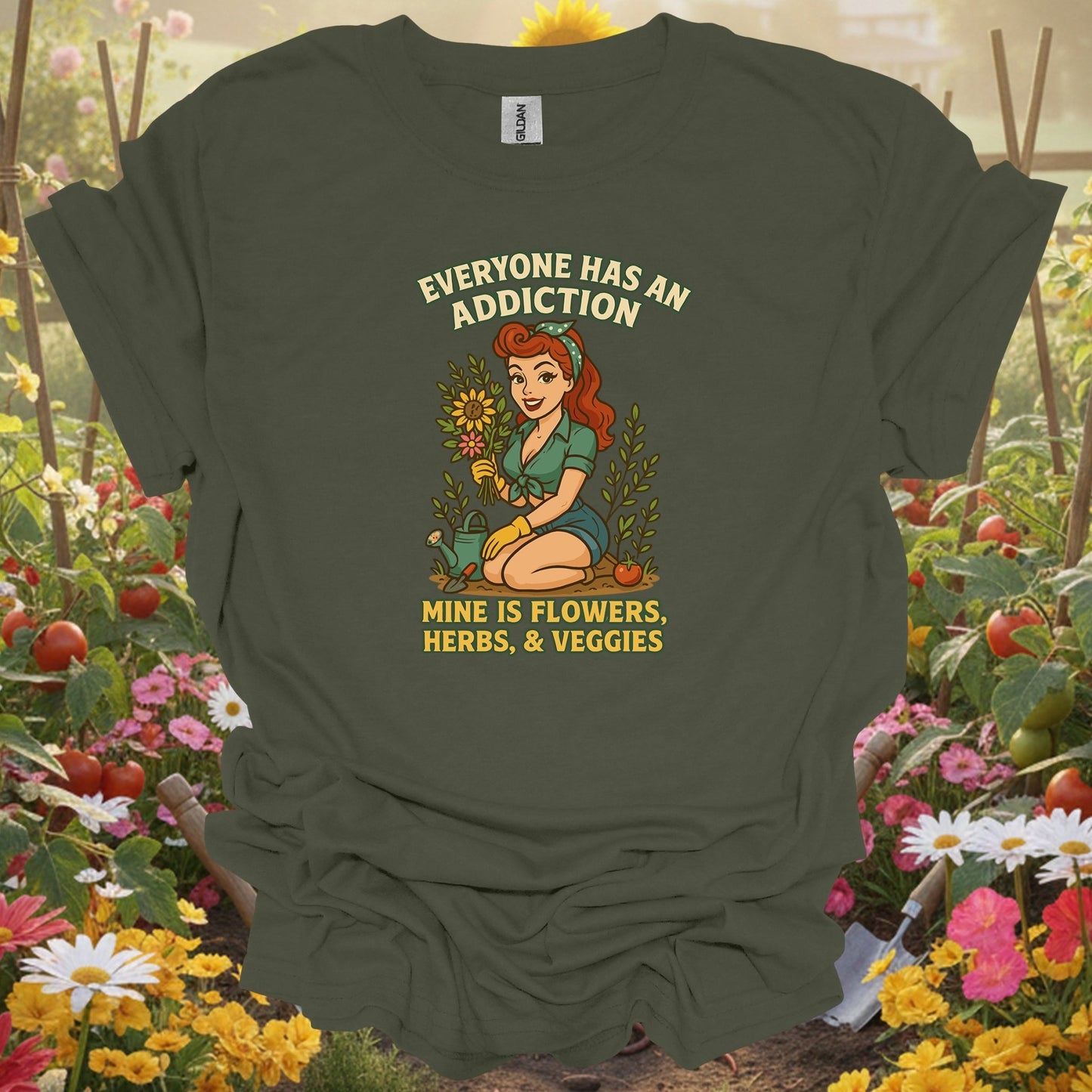 Military Green top showing my addiction is flowers funny pin-up for nature lovers
