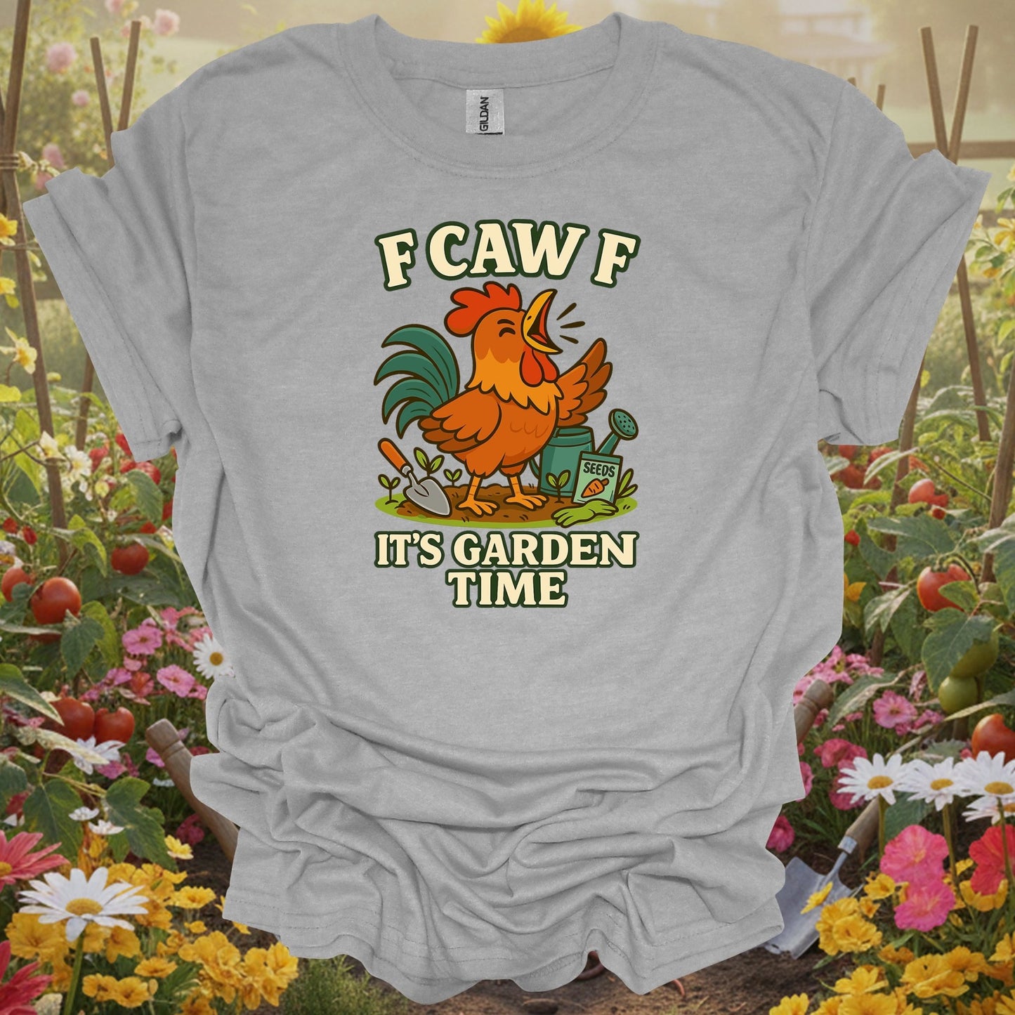 Sport Grey tee showing f caw f it's garden time funny rooster for garden hobbyists