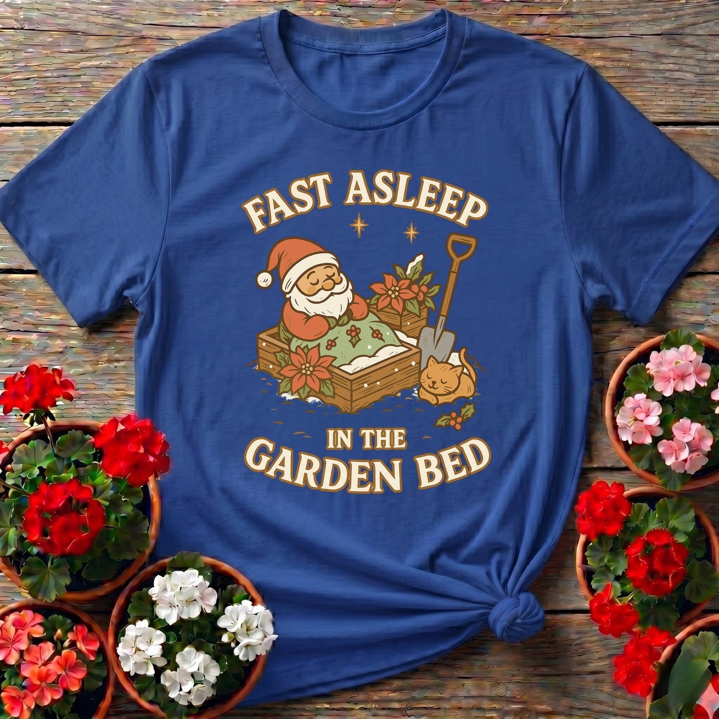 Fast Asleep In The Garden Bed Christmas Tee - GardeningTshirts