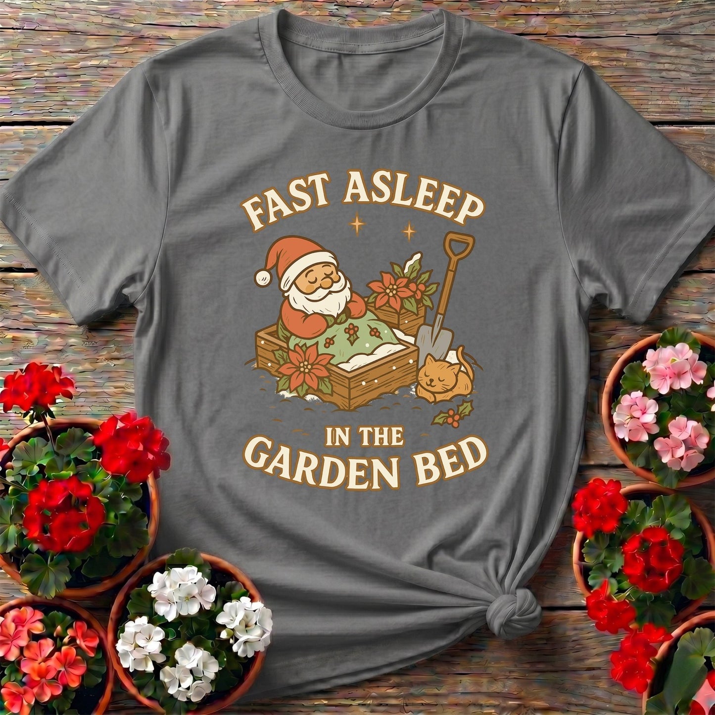 Fast Asleep In The Garden Bed Christmas Tee - GardeningTshirts