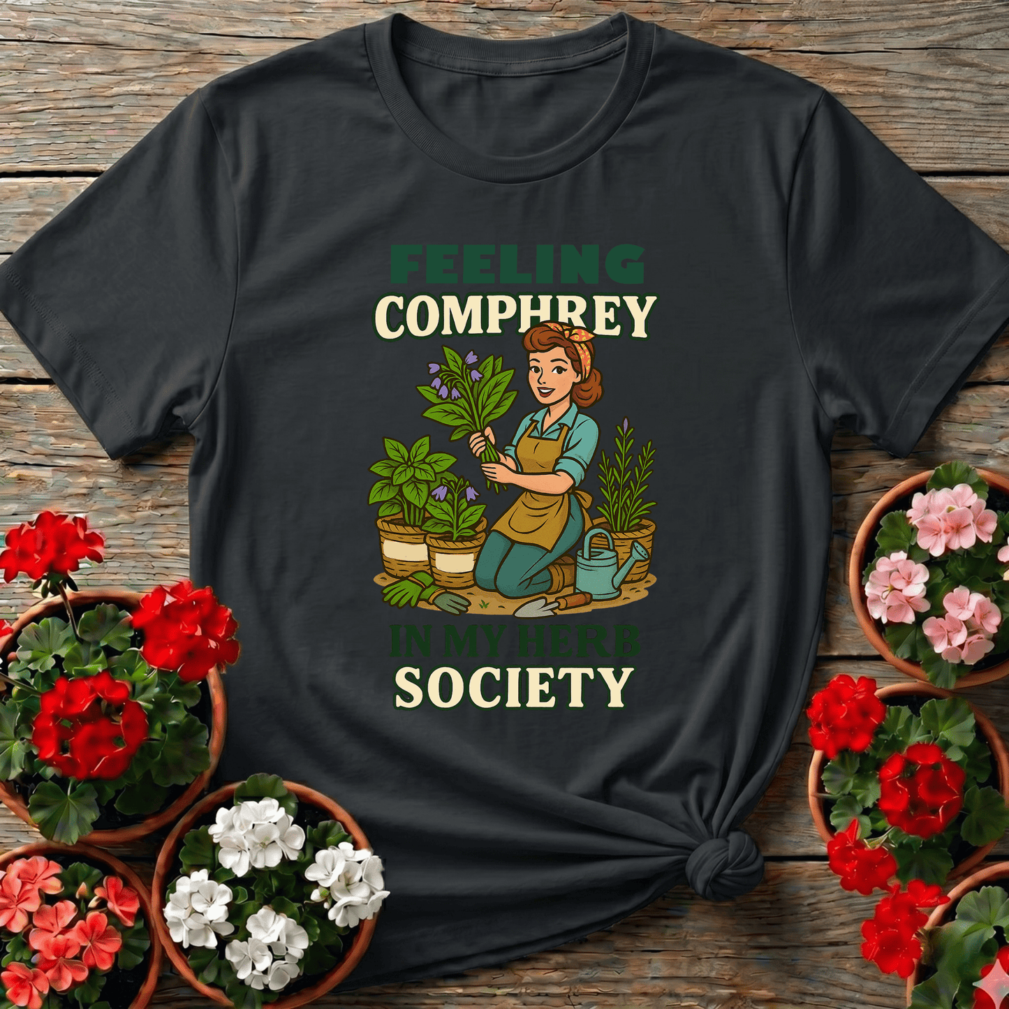 Feeling Comfrey In My Herb Society Retro T-shirt - GardeningTshirts
