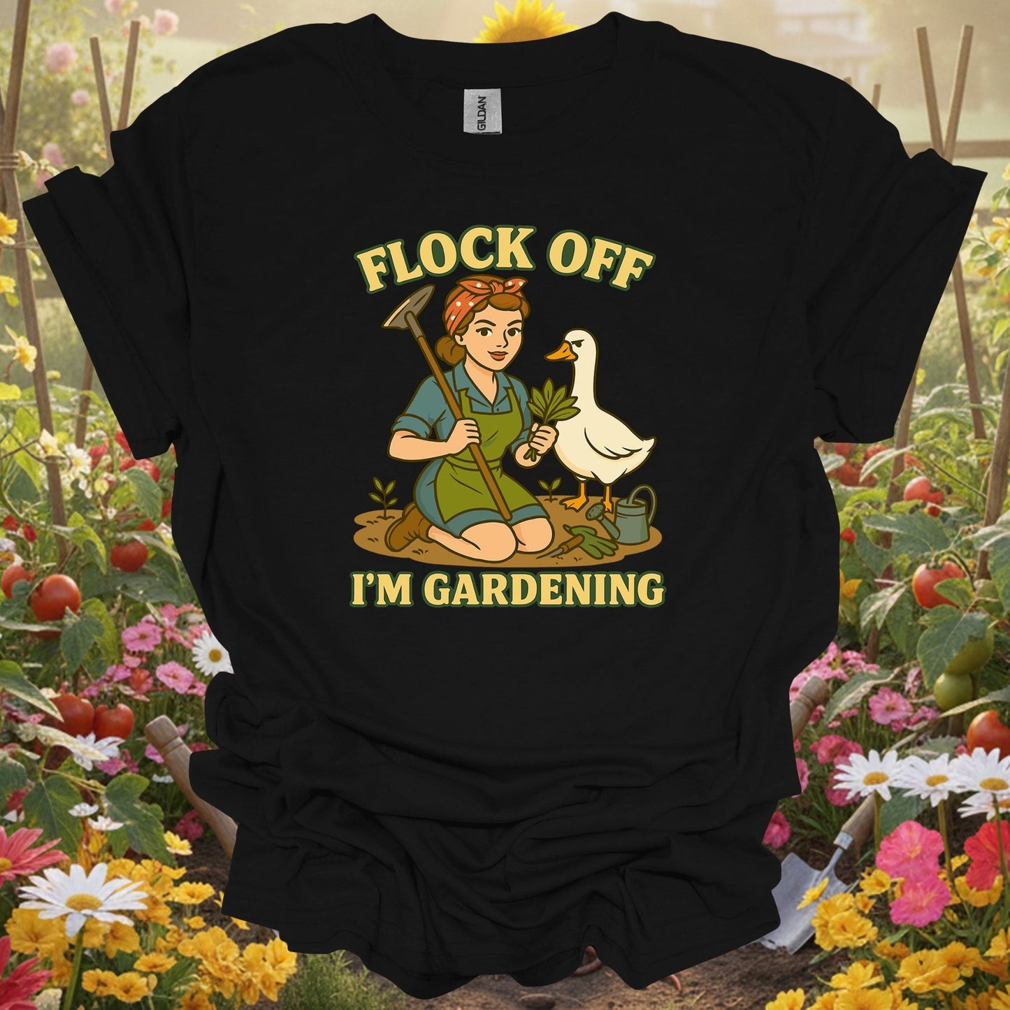 Black top showing flock off i'm gardening funny goose for nature lovers