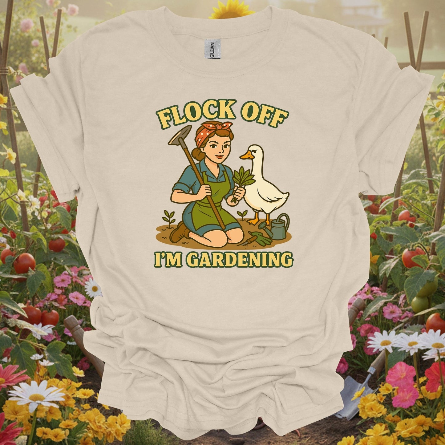 Natural tshirt showing flock off i'm gardening funny goose for gardening enthusiasts
