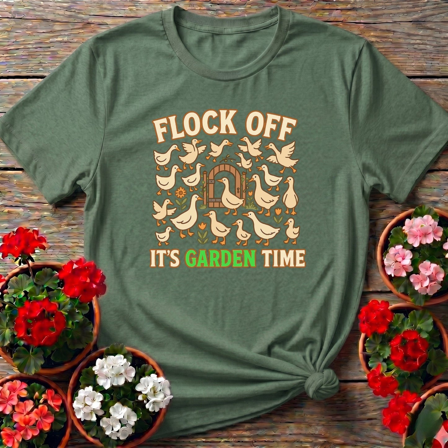 Flock Off Its Garden Time Funny Duck T-shirt - GardeningTshirts