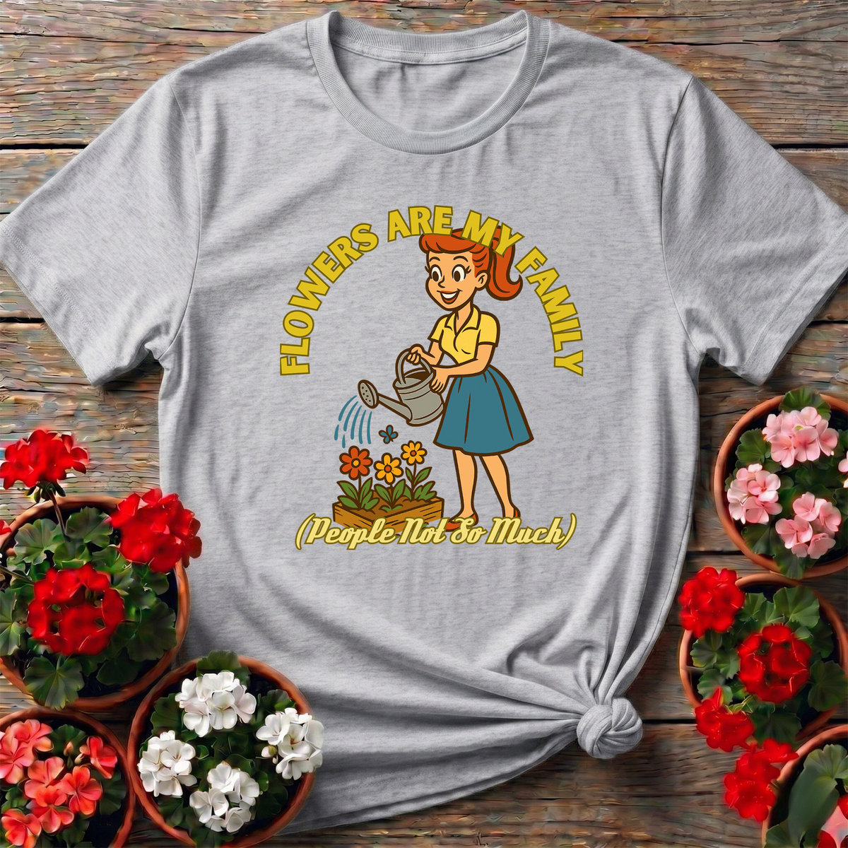 Flowers Are My Family Retro 1950s Gardening Humor Tee - GardeningTshirts