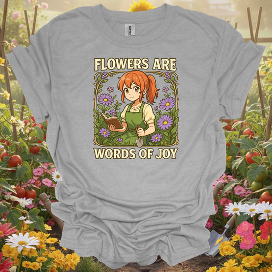 Sport Grey tshirt showing flowers are words of joy anime peaceful for gardening enthusiasts