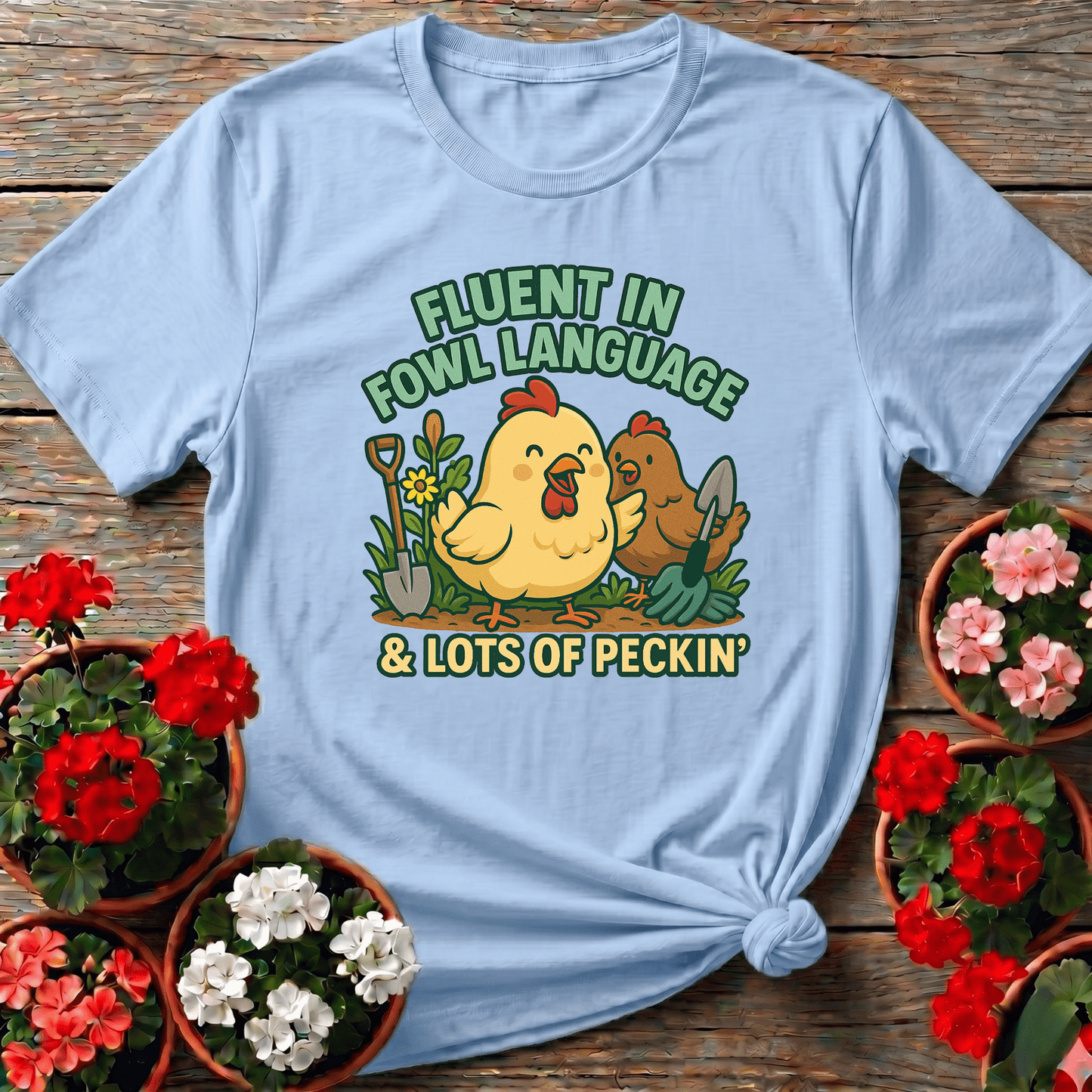 Fluent In Fowl Language Funny Chicken T-shirt - GardeningTshirts