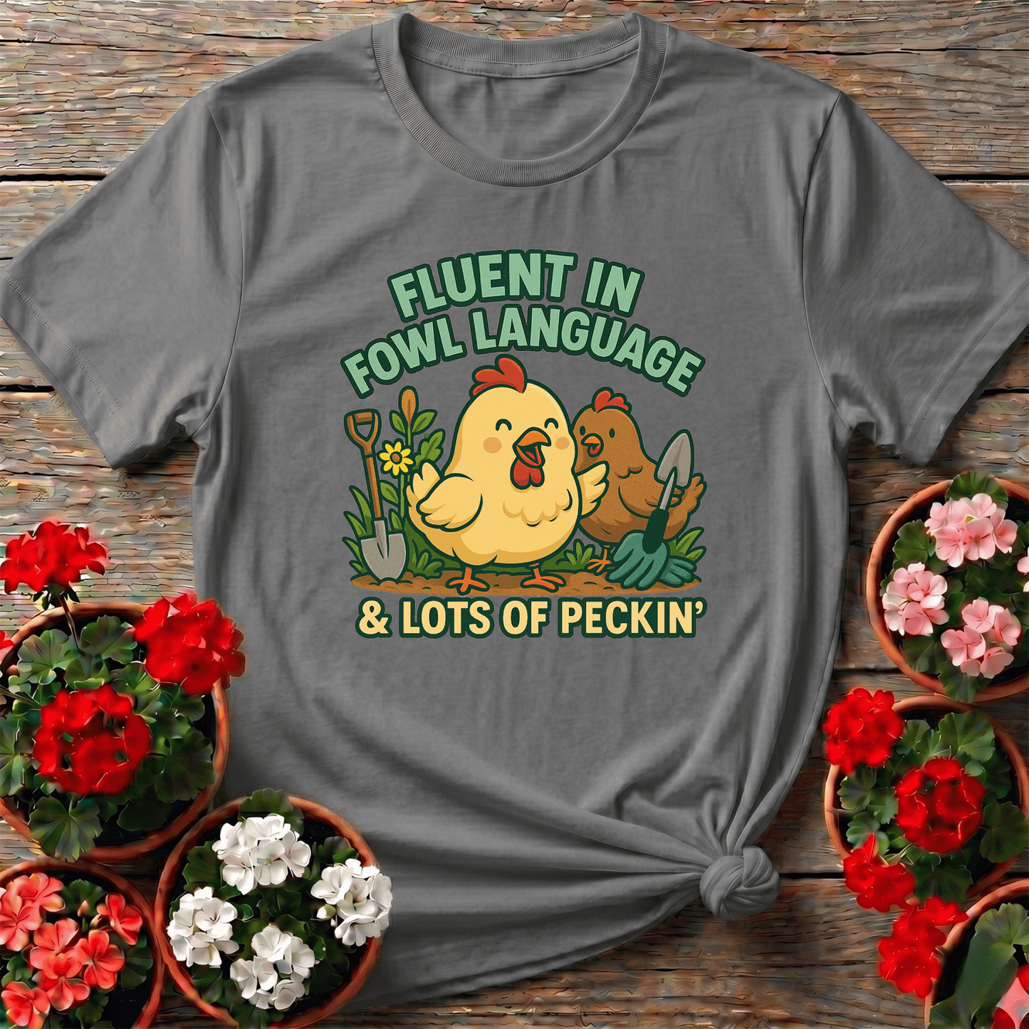 Fluent In Fowl Language Funny Chicken T-shirt - GardeningTshirts