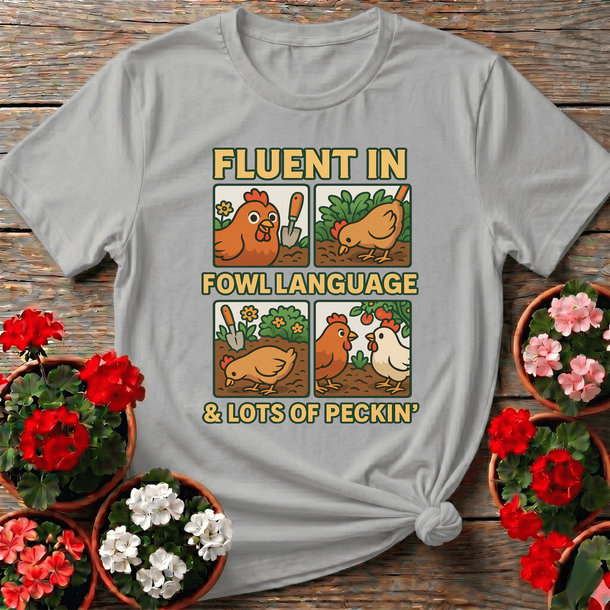 Fluent In Fowl Language Funny Chicken T-shirt - GardeningTshirts