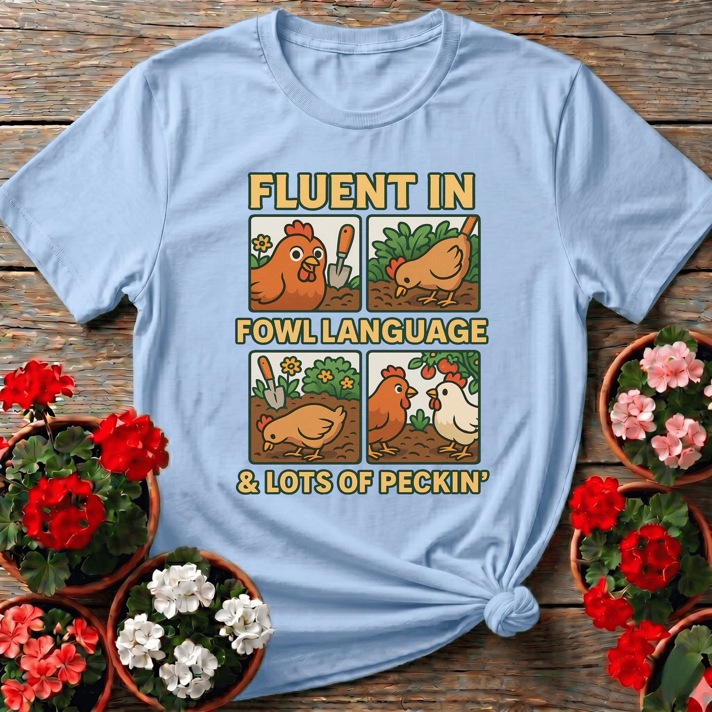 Fluent In Fowl Language Funny Chicken T-shirt - GardeningTshirts