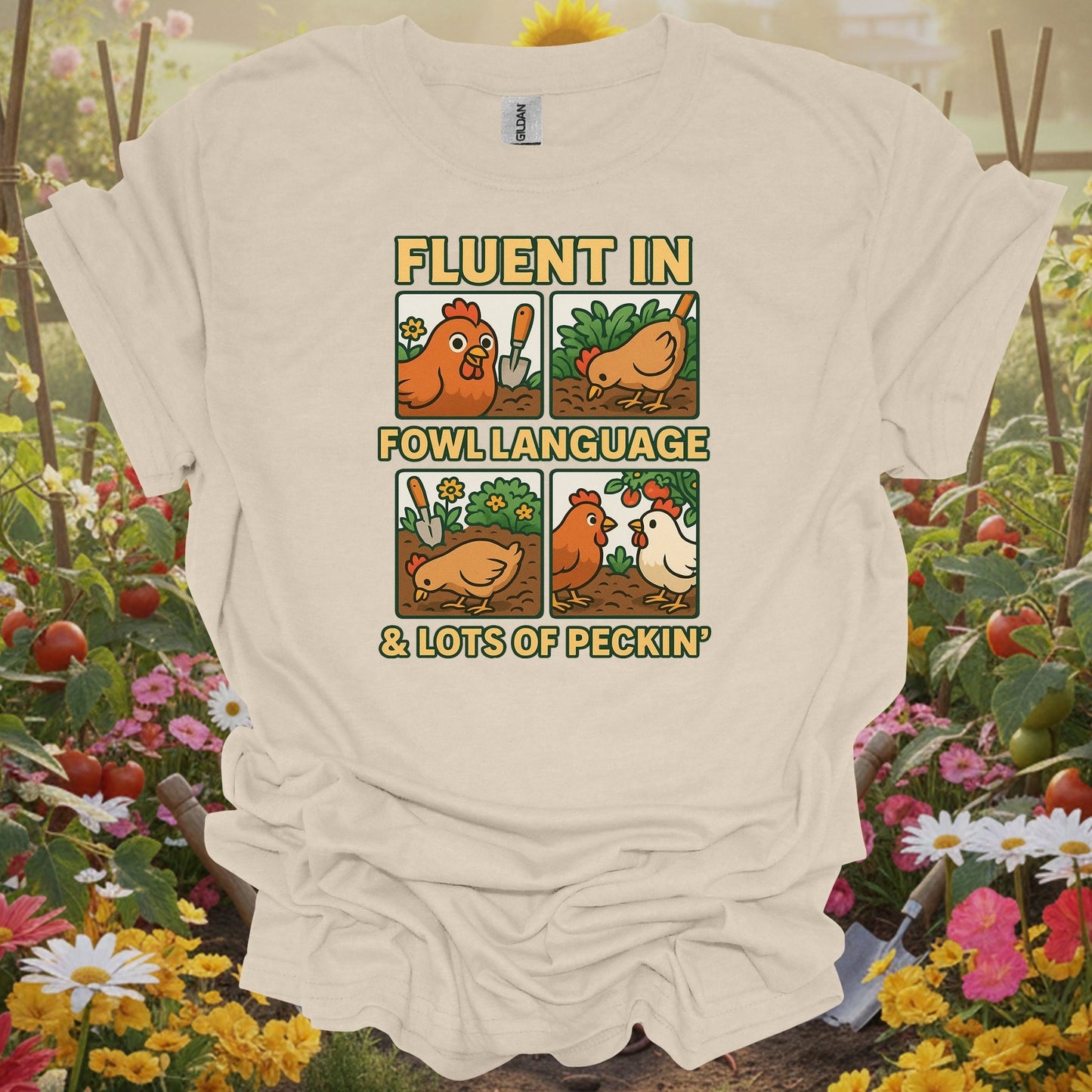 Natural tshirt showing fluent in fowl language funny chicken for people who love plants