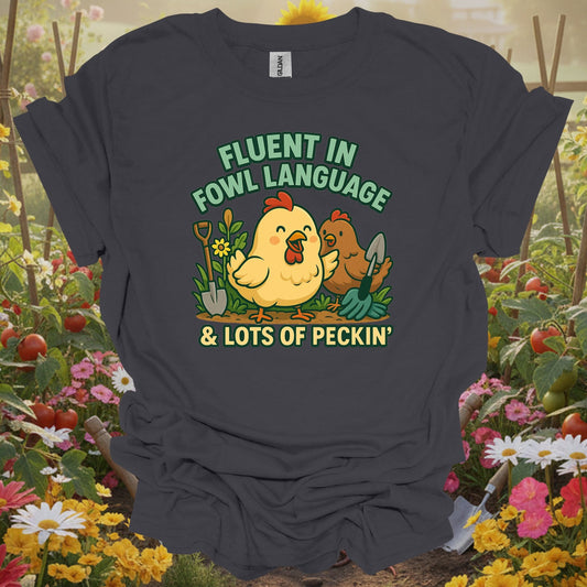 Charcoal tee showing fluent in fowl language funny chicken for plant lovers