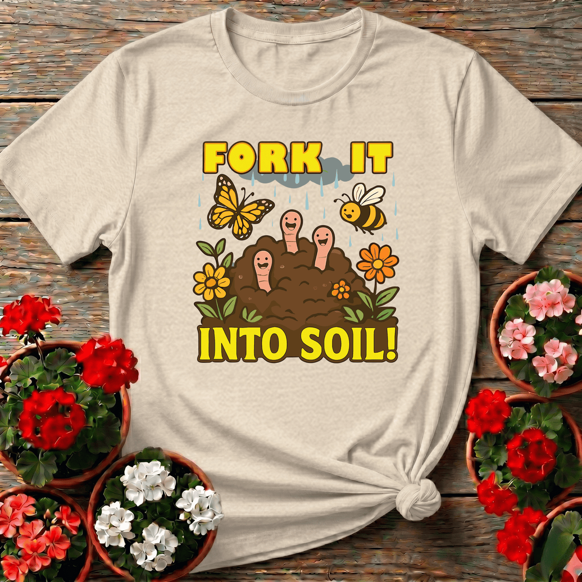Natural warm cottagecore garden tee with "Fork It Into Soil" for the patient slow-growth gardener