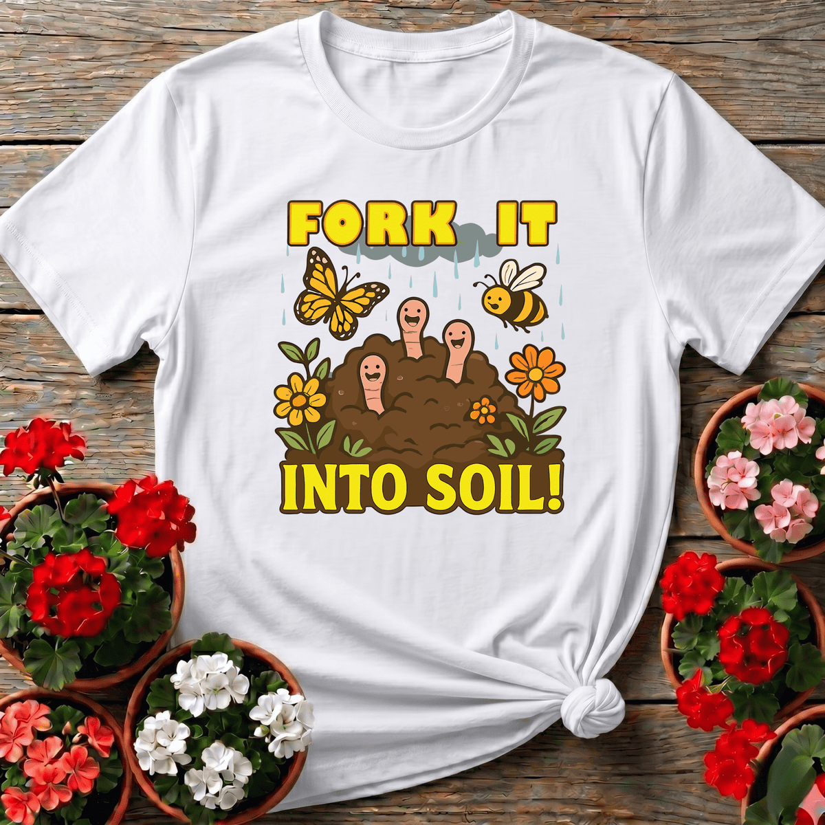 White bold playful garden humor shirt with "Fork It Into Soil" for cottagecore gardening fans