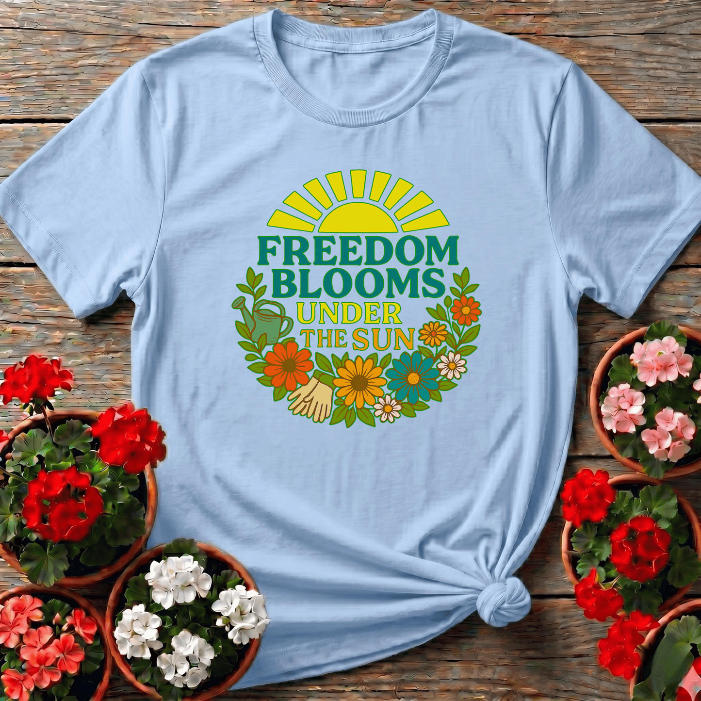 Freedom Blooms Under The Sun Retro T-shirt - GardeningTshirts