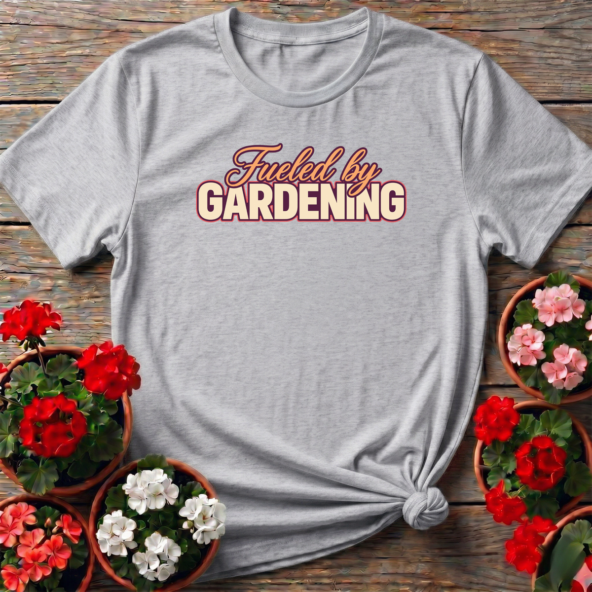 Fueled by Gardening T-Shirt for Garden Lovers - GardeningTshirts