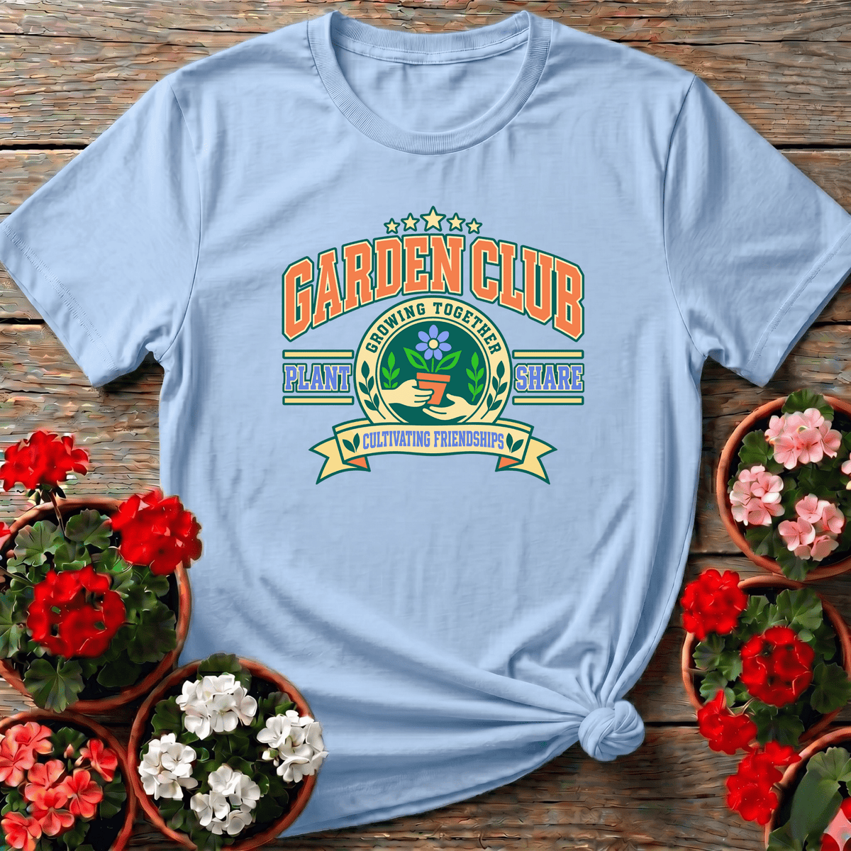 Garden Club Growing Together Cultivating Friendships Tee - GardeningTshirts