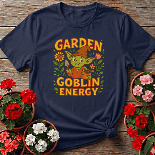Garden Goblin Energy Funny Gardening T-Shirt - GardeningTshirts