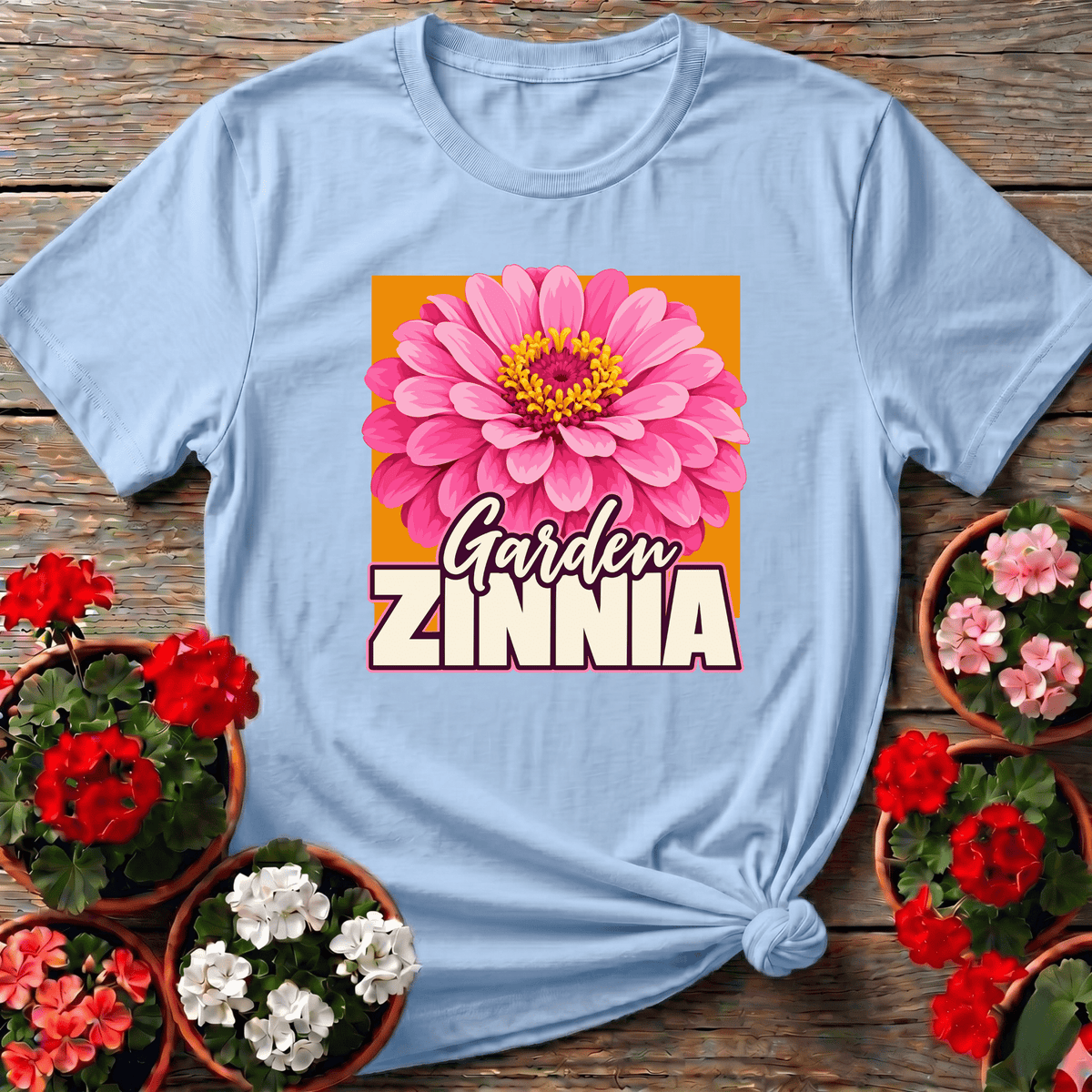 Garden Zinnia Flower T-Shirt for Zinnia Lovers - GardeningTshirts