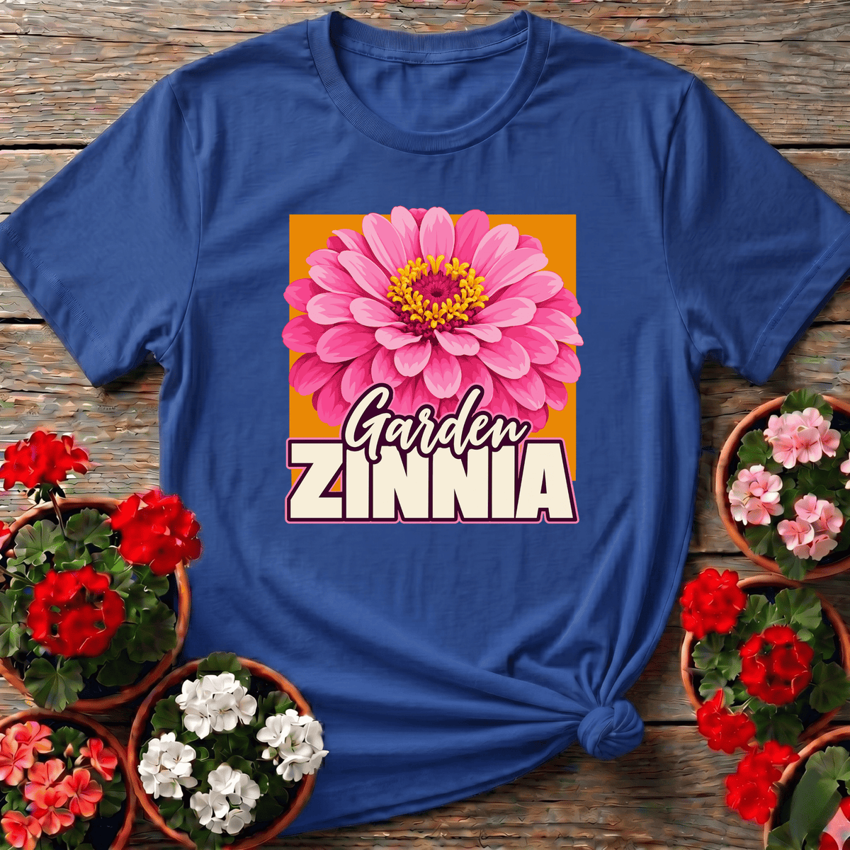 Garden Zinnia Flower T-Shirt for Zinnia Lovers - GardeningTshirts