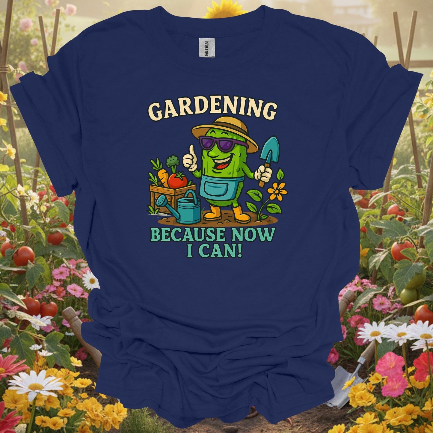 Navy top showing gardening because now i can funny pickle for green thumb folks
