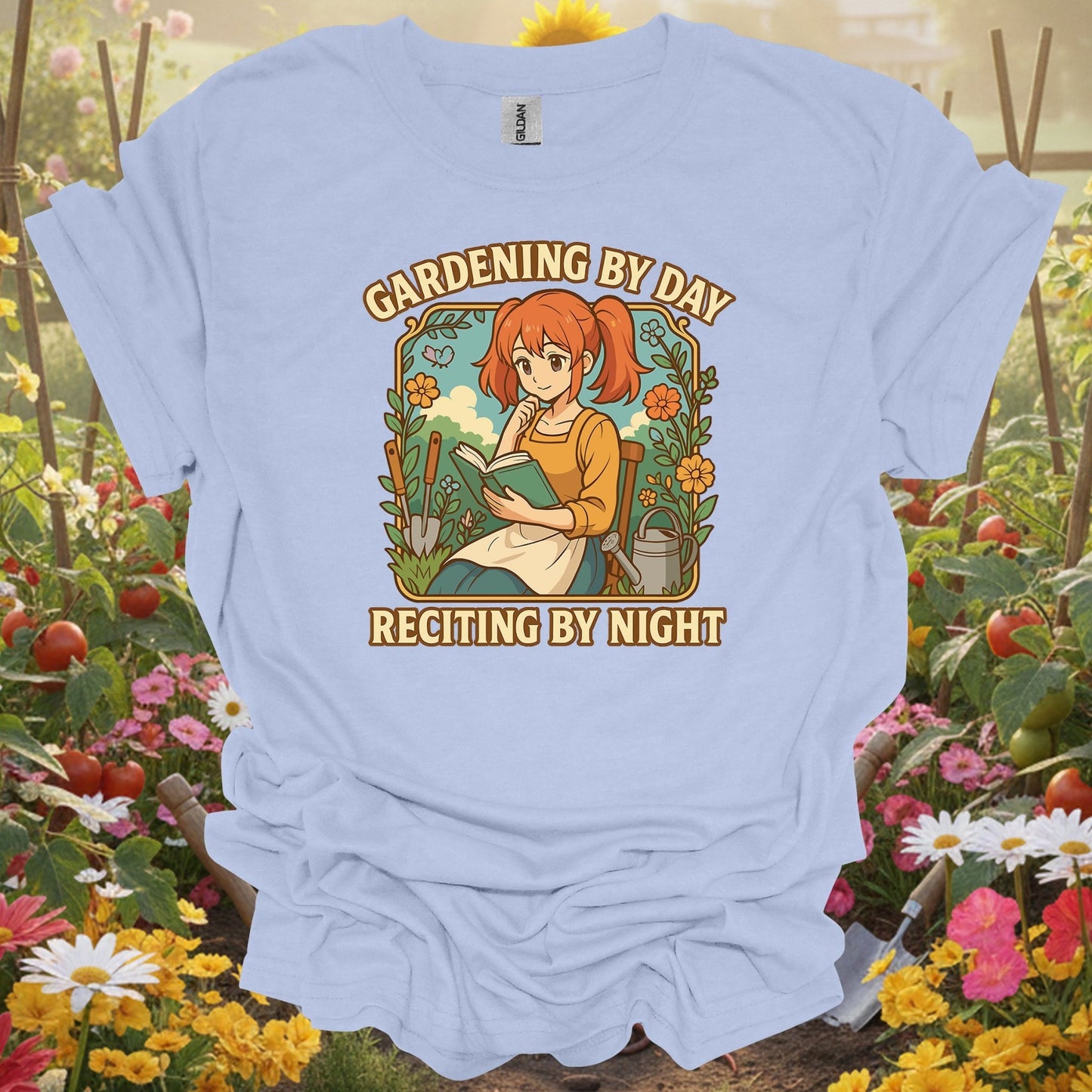 Light Blue shirt showing gardening by day reciting by night anime for home gardeners