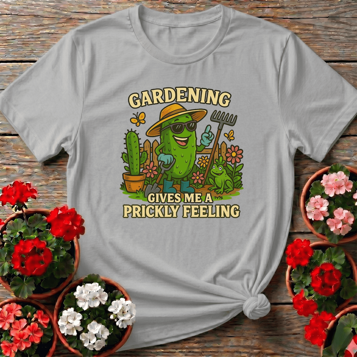 Gardening Gives Me A Prickly Feeling Funny Pickle Tee - GardeningTshirts