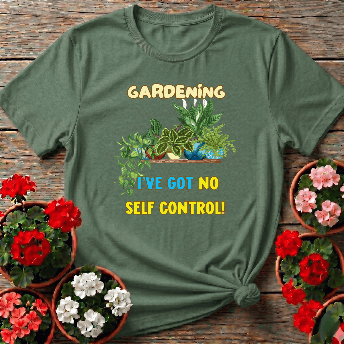 Military Green illustrated plant shelf gardening shirt "I've Got No Self Control" for houseplant fans