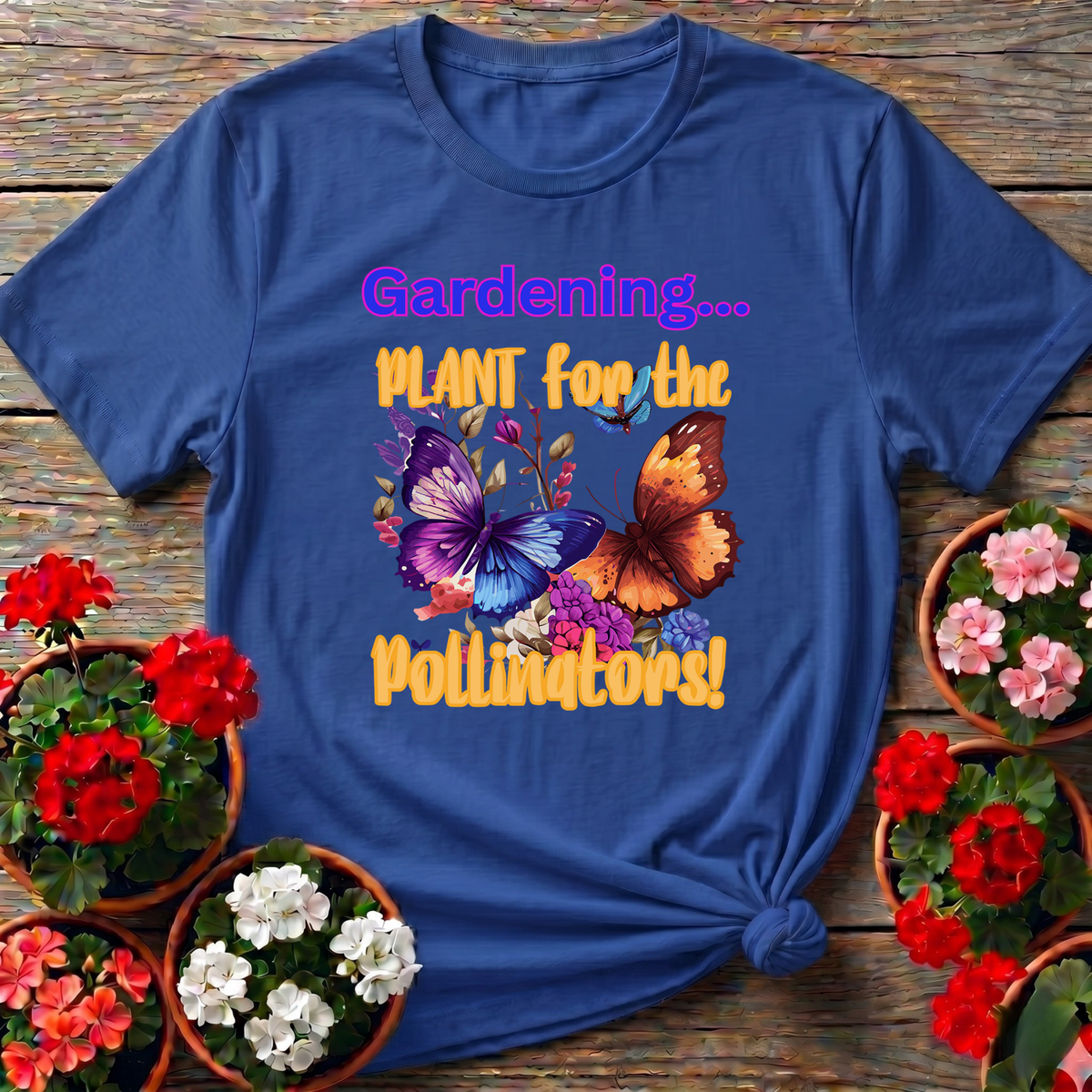 Royal painterly butterfly illustration t-shirt "Plant for the Pollinators" for cottagecore gardeners