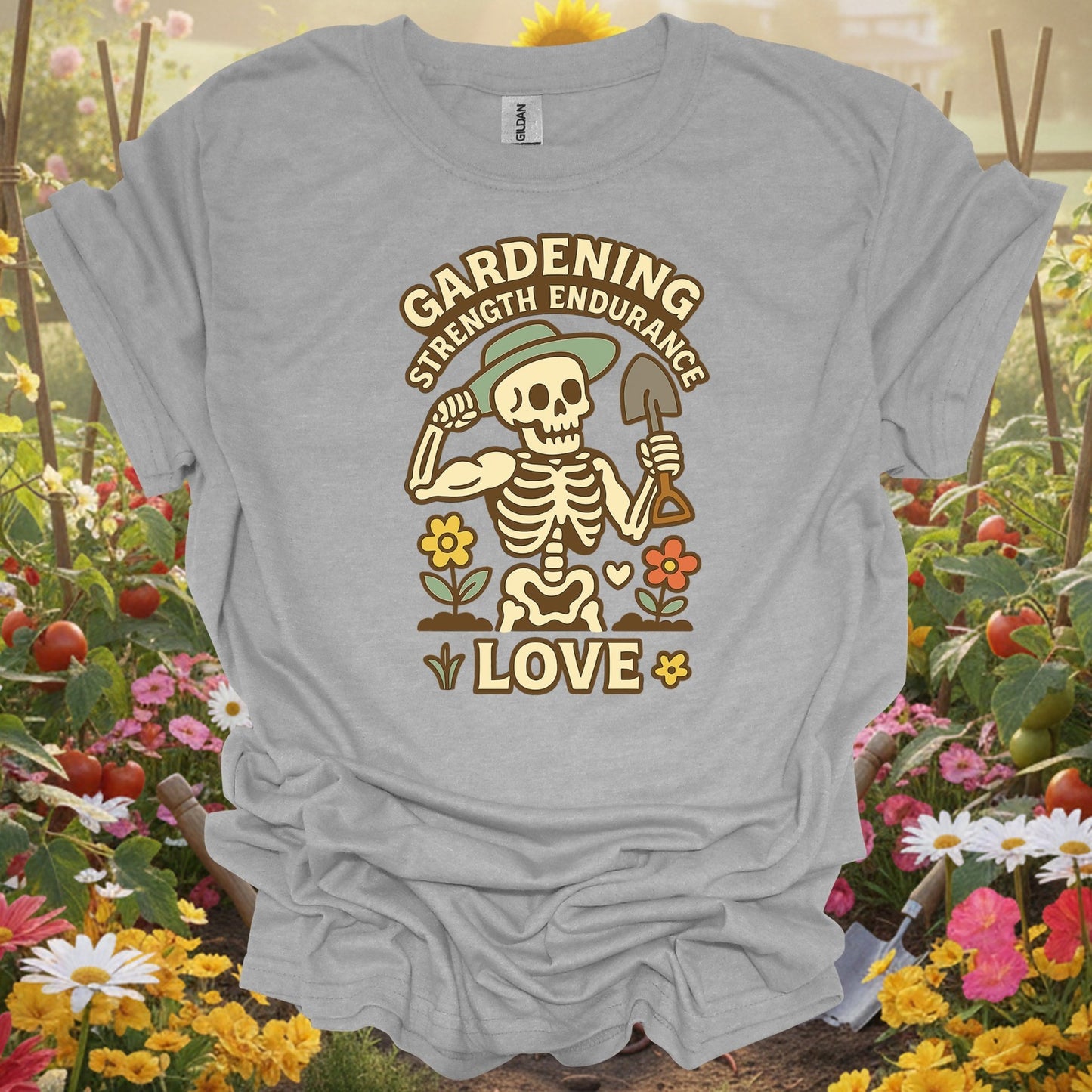 "Gardening Strength Endurance Love" Gardening Skeleton Tee - GardeningTshirts
