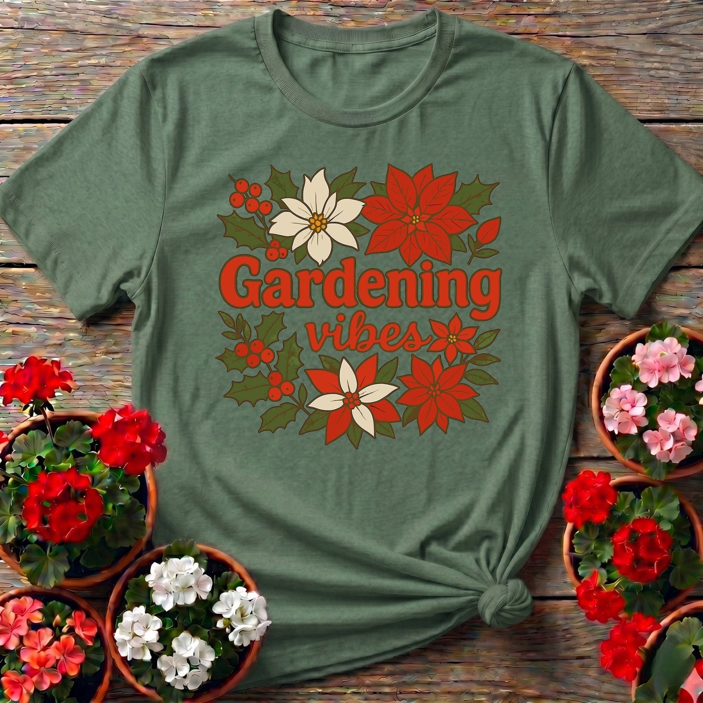Gardening Vibes Festive Holiday T-shirt - GardeningTshirts